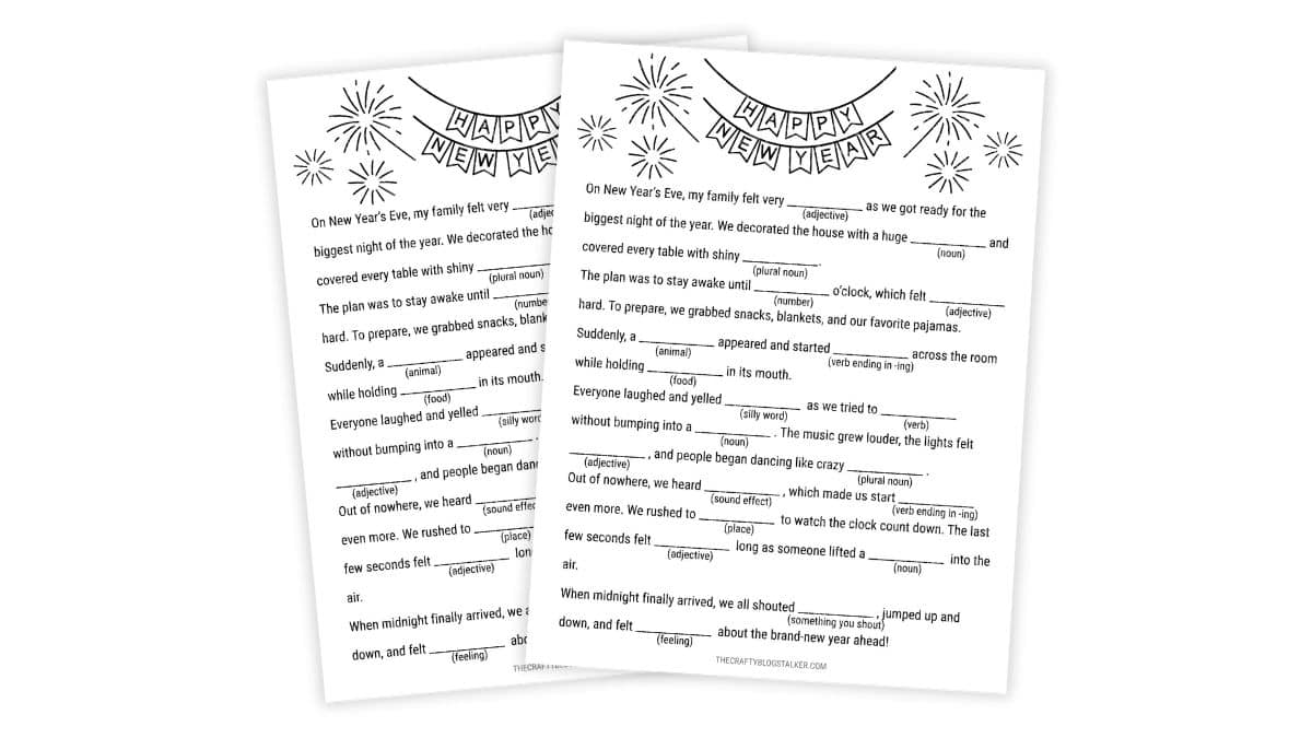 Two printable New Year's Mad Lib worksheets with a fill in the blank story, fireworks illustrations, and a festive Happy New Year theme for kids and families.